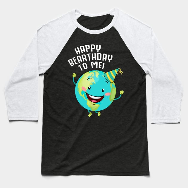 Happy Birthday To Me Baseball T-Shirt by sevalyilmazardal